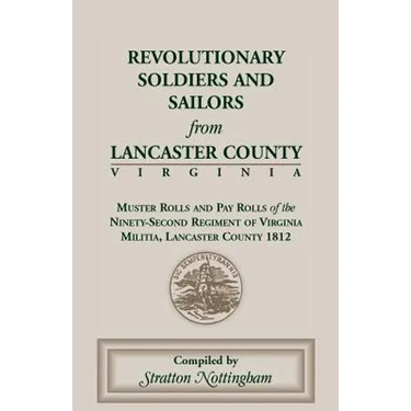 Revolutionary Soldiers and Sailors from Lancaster County, Virginia