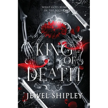 King of Death: What Goes Bump in the Night