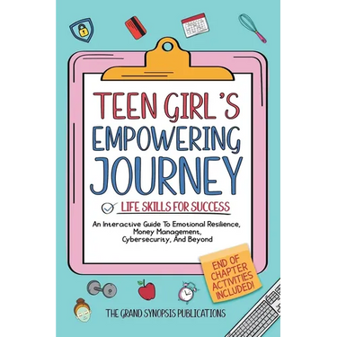 Teen Girl's Empowering Journey: Life Skills for Success