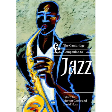 The Cambridge Companion to Jazz