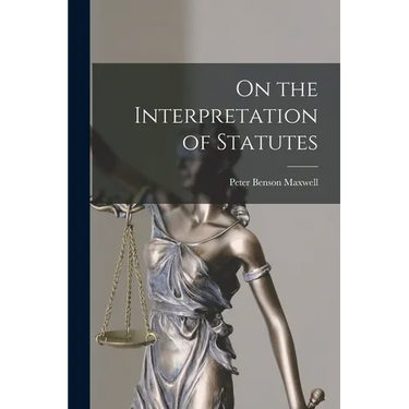 On the Interpretation of Statutes
