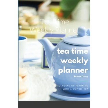 Tea Time Weekly Planner