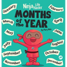 Ninja Life Hacks Months of the Year: Perfect Children's Book for Babies, Toddlers, Preschool
