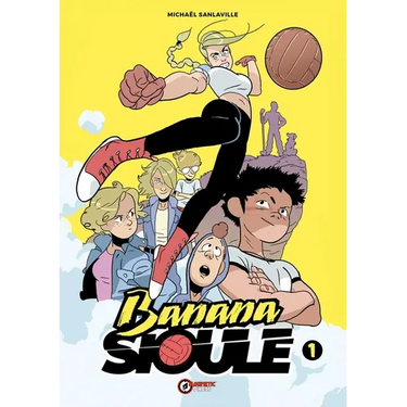 Banana Sioule Vol. 1: Helena