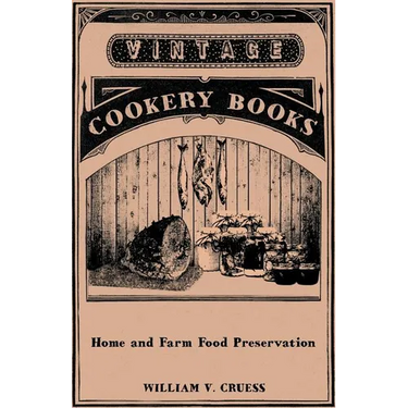 Home and Farm Food Preservation