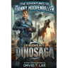 DinoSaga (The Adventures of Danny Hoopenbiller): A collection of 3 chapter books previously published by David T. Lee at age 9, 10 and 12 (55,000 word