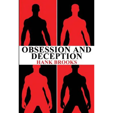 Obsession and Deception