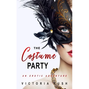 The Costume Party: An Erotic Adventure