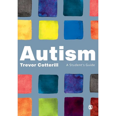 Autism: A Student's Guide
