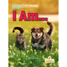 I Am...