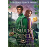 The Unlucky Prince: A Frog Prince Retelling