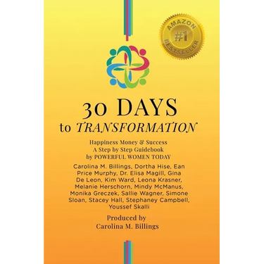 30 DAYS to TRANSFORMATION: Happiness Money & Success A Step by Step Guidebook