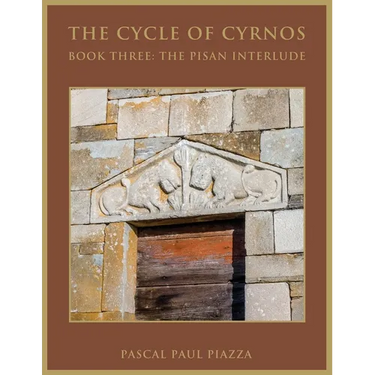 The Cycle of Cyrnos Book Three: The Pisan Interlude