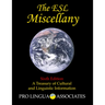 The ESL Miscellany: A Treasury of Cultural and Linguistic Information