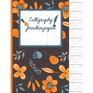 Calligraphy Practice paper: Orange hand writing workbook for adults & kids 120 pages of practice sheets to write in (8.5x11 Inch).