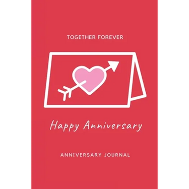 Anniversary Journal: Special Day Anniversary Journal, Memory Gift, Love Notebook, Writing Diary, Husband And Wife Anniversary Gifts