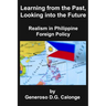 Learning from the Past, Looking into the Future: Realism in Philippine Foreign Policy