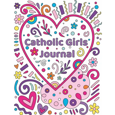 Catholic Girls Journal: Catholic Girls Guided Journal & Bible Verse Coloring Book For GirlsCatholic Activity Book For KidsChristian Activity BookChris