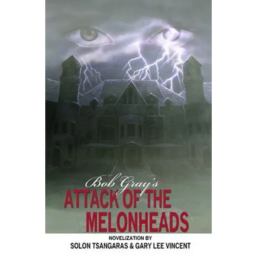 Attack of the Melonheads