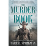 The Murder Book: A Coble Bray Western Mystery