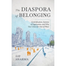 The Diaspora of Belonging: Gentrification, Systems of Oppression, and Why Our Cities Are Out of Place