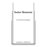 Senior Moments