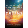Supernatural Dimension of Dreams