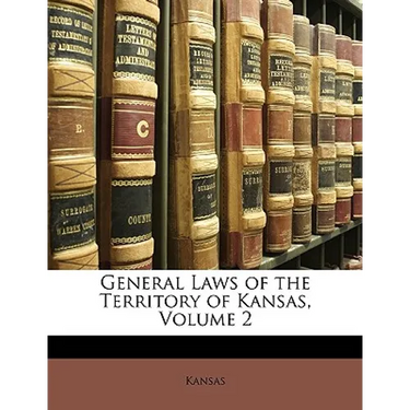 General Laws of the Territory of Kansas, Volume 2