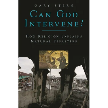 Can God Intervene?: How Religion Explains Natural Disasters