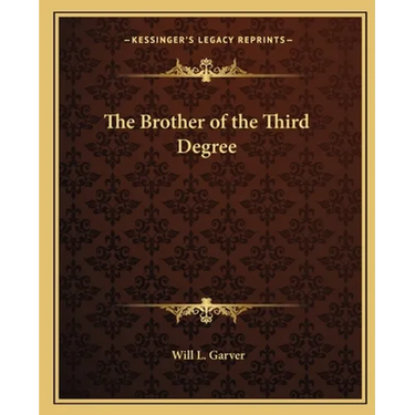 The Brother of the Third Degree