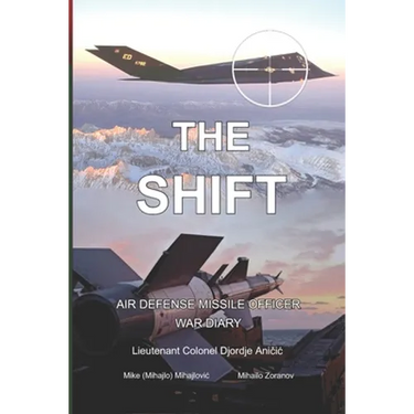 The Shift: Air defense Missile Officer War Diary