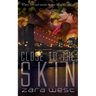 Close to the Skin