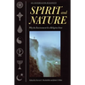 Spirit and Nature: Why the Environment Is a Religious Issue--An Interfaith Dialogue