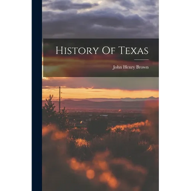 History Of Texas
