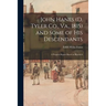 John Hanes (d. Tyler Co., Va., 1815) and Some of His Descendants; a Progress Report Based on Research