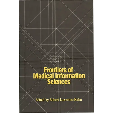 Frontiers of Medical Information Sciences
