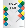 PRAXIS 5135
