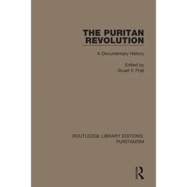 The Puritan Revolution: A Documentary History