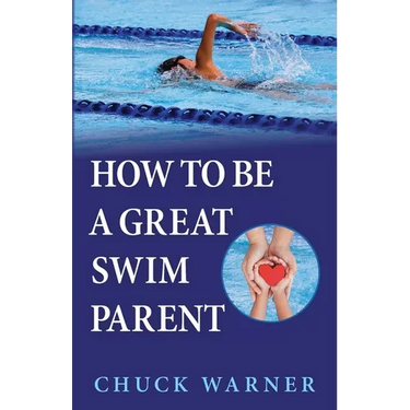 How To Be a Great Swim Parent