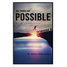 All Things Are Possible