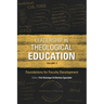 Leadership in Theological Education, Volume 3: Foundations for Faculty Development
