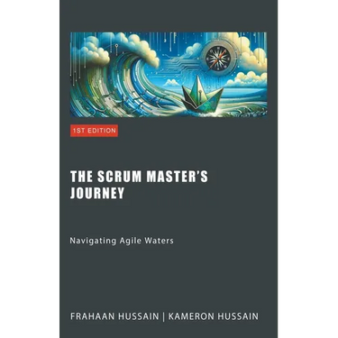 The Scrum Master's Journey: Navigating Agile Waters