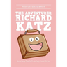 The Adventurer Richard Katz: Some Early Twentieth-Century Travel Stories