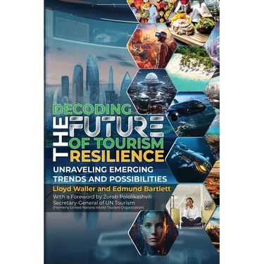 Decoding the Future of Tourism Resilience