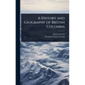 A History and Geography of British Columbia