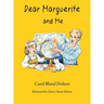 Dear Marguerite and Me