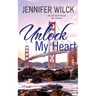 Unlock My Heart