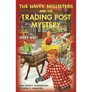 The Happy Hollisters and the Trading Post Mystery