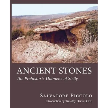 Ancient Stones: The Prehistoric Dolmens of Sicily