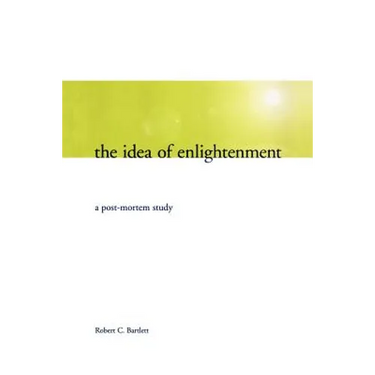The Idea of Enlightenment: A Postmortem Study
